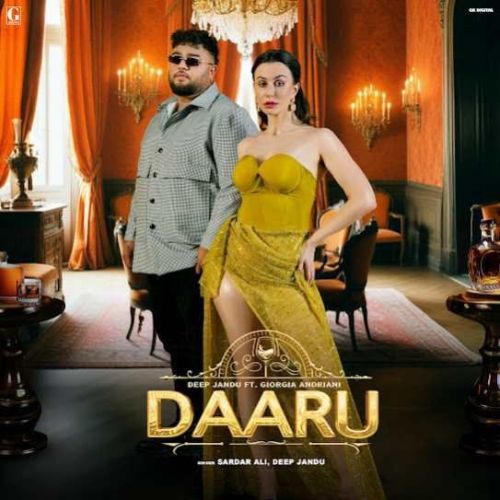 Download Daaru Sardar Ali, Deep Jandu mp3 song, Daaru Sardar Ali, Deep Jandu full album download