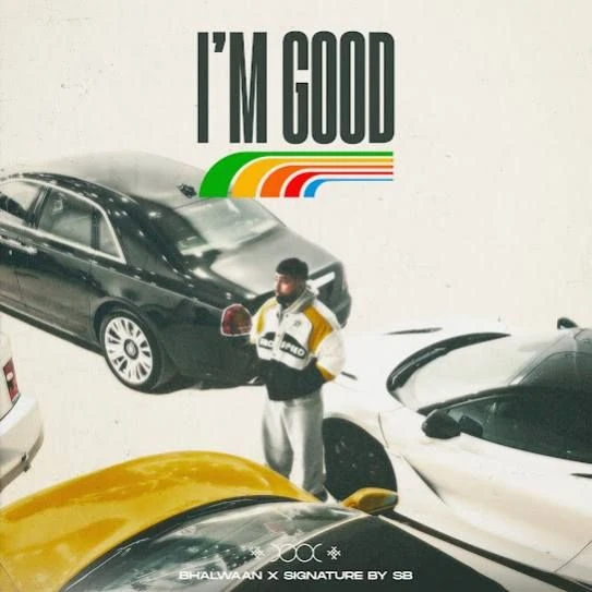 Download I m Good Bhalwaan mp3 song