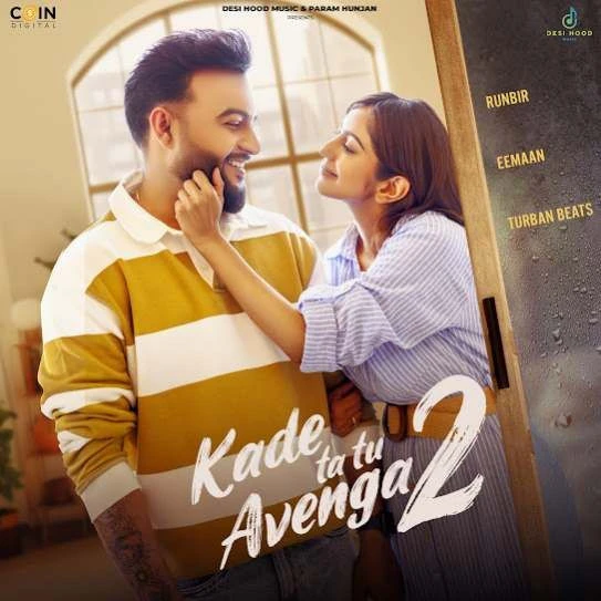 Download Kade Ta Tu Avenga 2 Runbir mp3 song