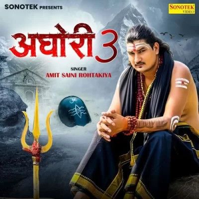 Download Aghori 3 Amit Saini Rohtakiya mp3 song