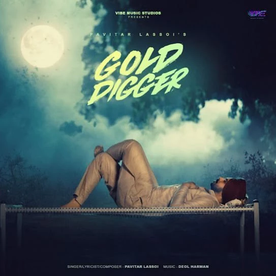 Download Gold Digger Pavitar Lassoi mp3 song