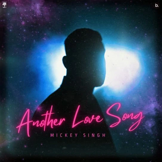 Download Another Love Song Mickey Singh mp3 song