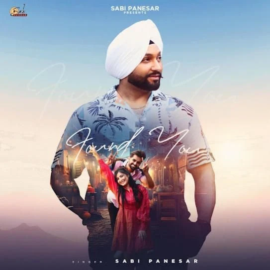 Download Found You Sabi Panesar mp3 song