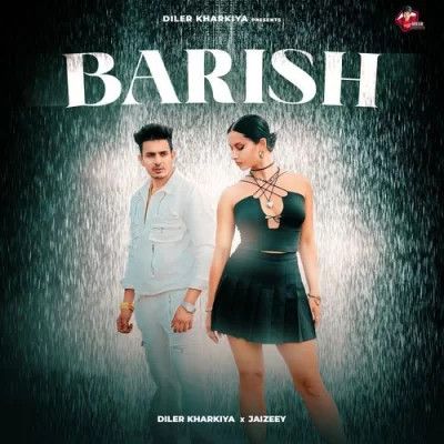 Download Barish Diler Kharkiya mp3 song