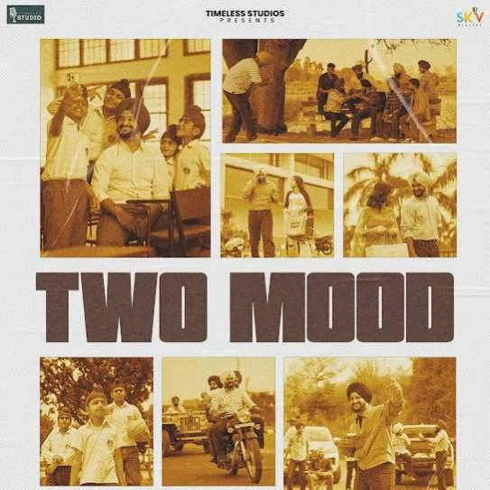 Download Two Mood Gurtaj mp3 song