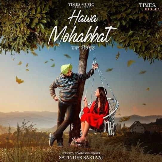 Download Hawa Mohabbat Satinder Sartaaj mp3 song