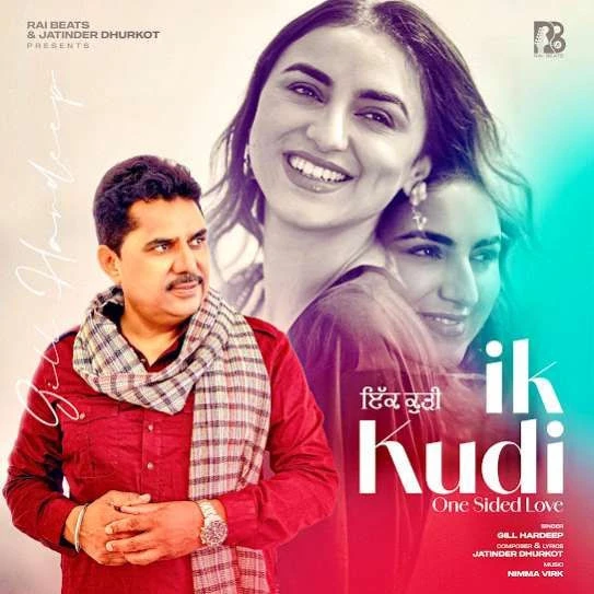 Download Ik Kudi (One Sided Love) Gill Hardeep mp3 song