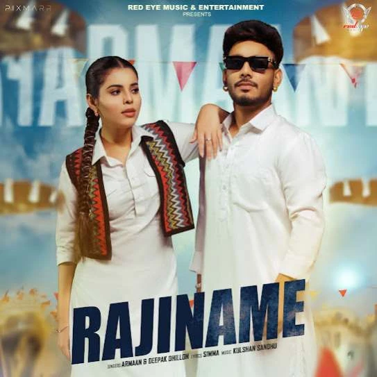 Download Rajiname Armaan and Deepak Dhillon mp3 song