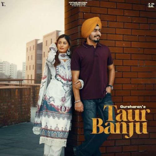 Download Taur Banju Gursharan mp3 song, Taur Banju Gursharan full album download