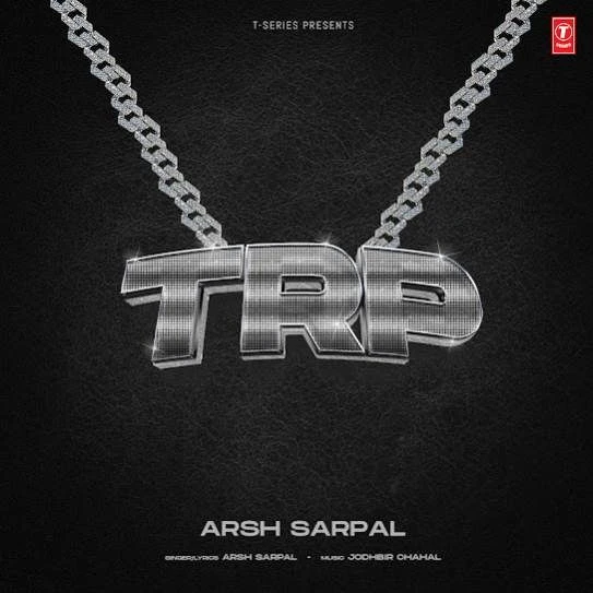 Download TRP Arsh Sarpal mp3 song