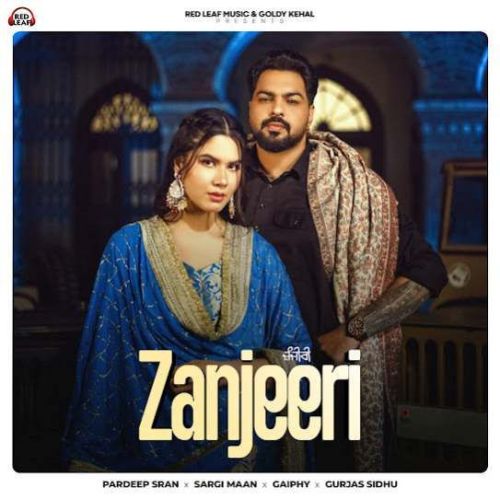 Download Zanjeeri Pardeep Sran mp3 song, Zanjeeri Pardeep Sran full album download