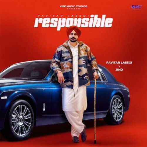 Download Responsible Pavitar Lassoi mp3 song, Responsible Pavitar Lassoi full album download