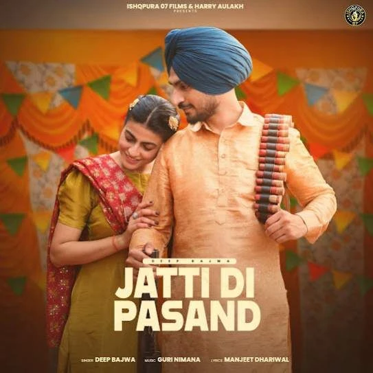 Download Jatti Di Pasand Deep Bajwa mp3 song