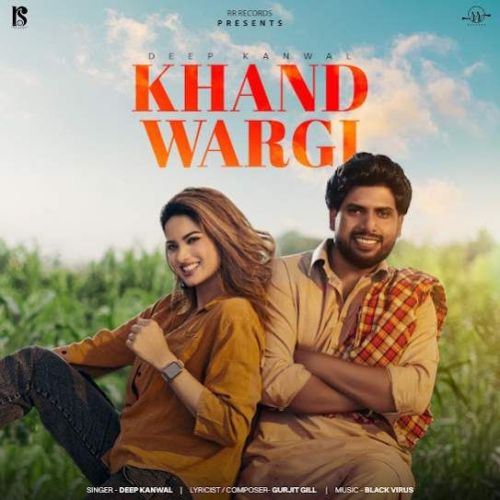 Download Khand Wagri Deep Kanwal mp3 song, Khand Wagri Deep Kanwal full album download