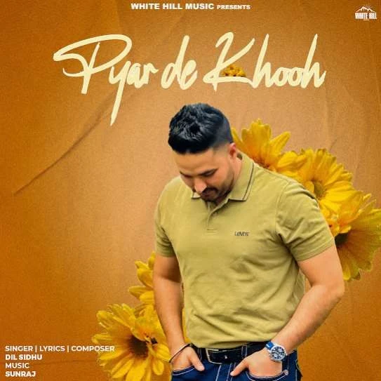 Download Pyar De Khooh Dil Sidhu mp3 song