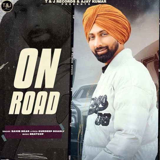 Download On Road Sahib Brar mp3 song