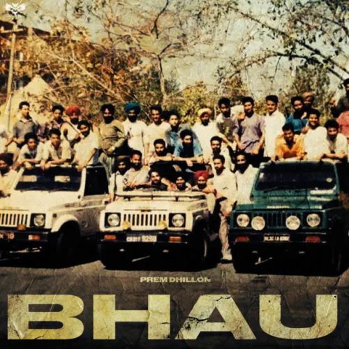 Download Bhau Prem Dhillon mp3 song, Bhau Prem Dhillon full album download