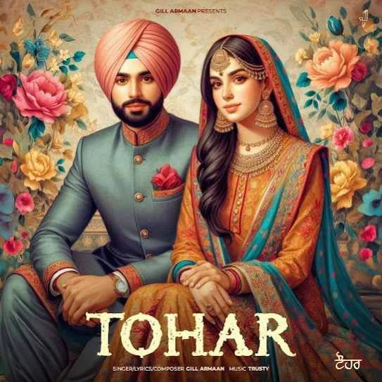 Download Tohar Gill Armaan mp3 song