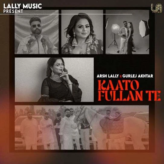 Download Kaato Fullan Te Arsh Lally mp3 song