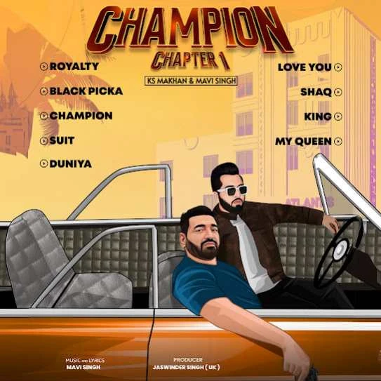 Download Champion Chapter 1 KS Makhan mp3 song