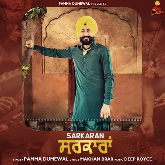 Download Sarkaran Pamma Dumewal mp3 song