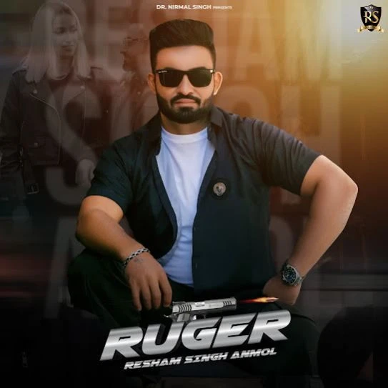 Download Ruger Resham Singh Anmol mp3 song