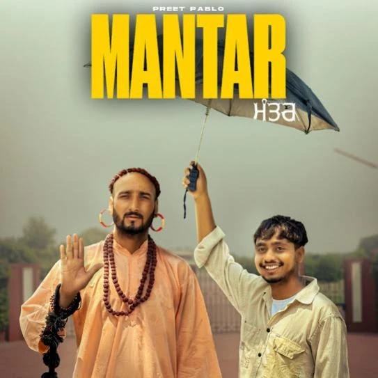 Download Mantar Preet Pablo mp3 song
