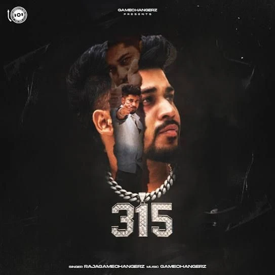 Download 315 Raja Gamechangerz mp3 song