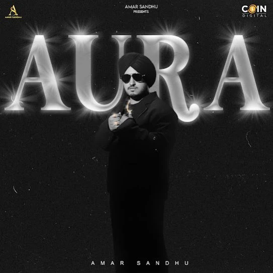 Download Aura Amar Sandhu mp3 song