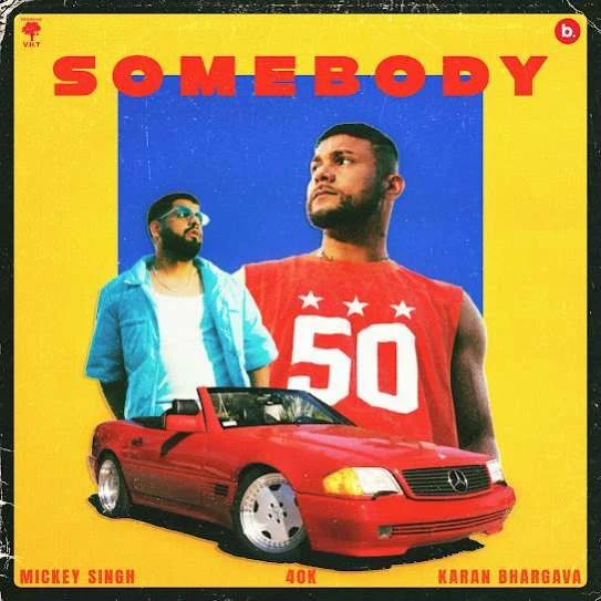 Download Somebody Mickey Singh mp3 song