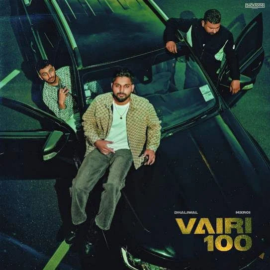 Download Vairi 100 Dhaliwal mp3 song