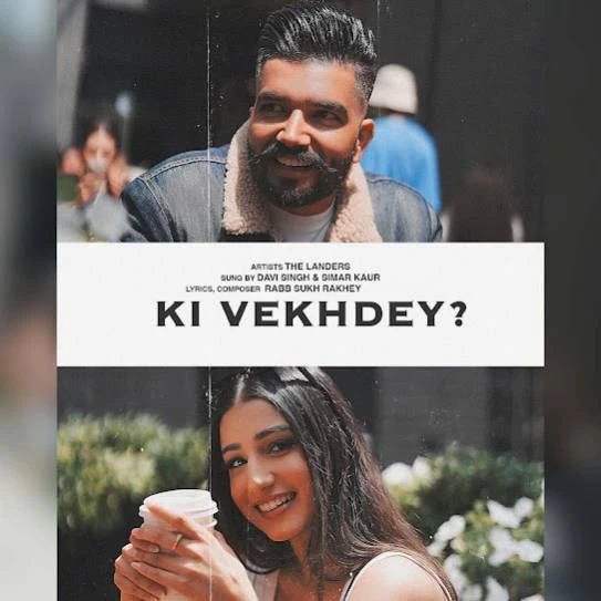 Download Ki Vekhdey The Landers mp3 song