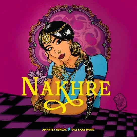 Download Nakhre Amantej Hundal mp3 song