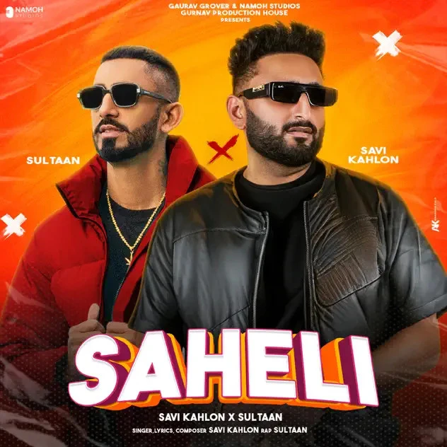 Download Saheli Savi Kahlon and Sultaan mp3 song