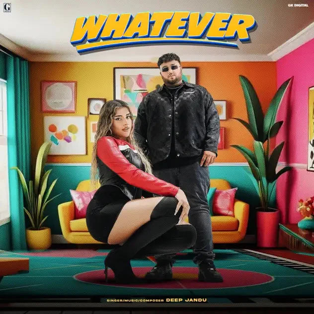 Download Whatever Deep Jandu mp3 song