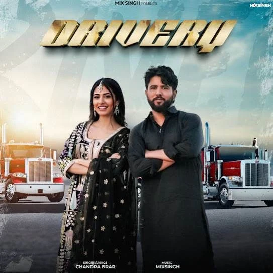 Download Drivery Chandra Brar mp3 song