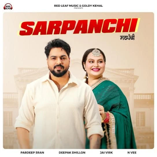 Download Sarpanchi Pardeep Sran mp3 song