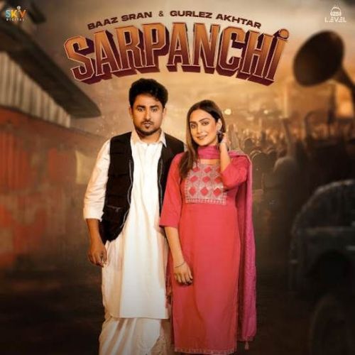 Download Sarpanchi Baaz Sran mp3 song, Sarpanchi Baaz Sran full album download