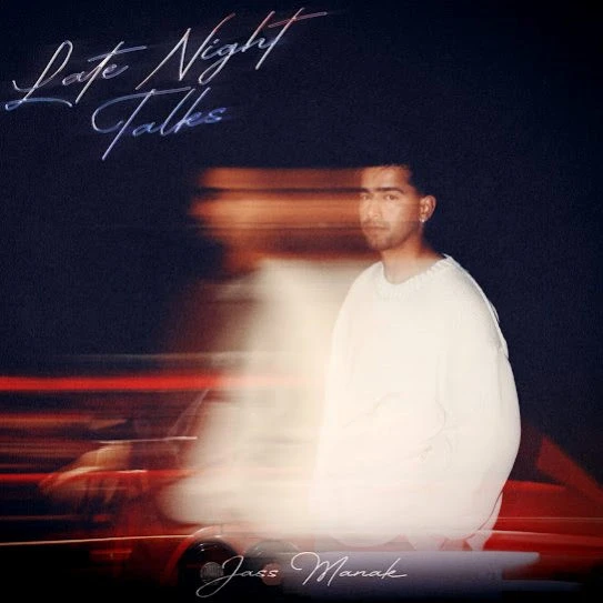 Download Late Night Talks Jass Manak mp3 song