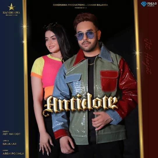 Download Antidote Harjot mp3 song, Antidote Harjot full album download