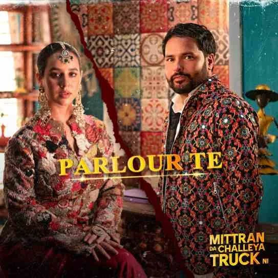 Download Parlour Te Amrinder Gill and Sunanda Sharma mp3 song