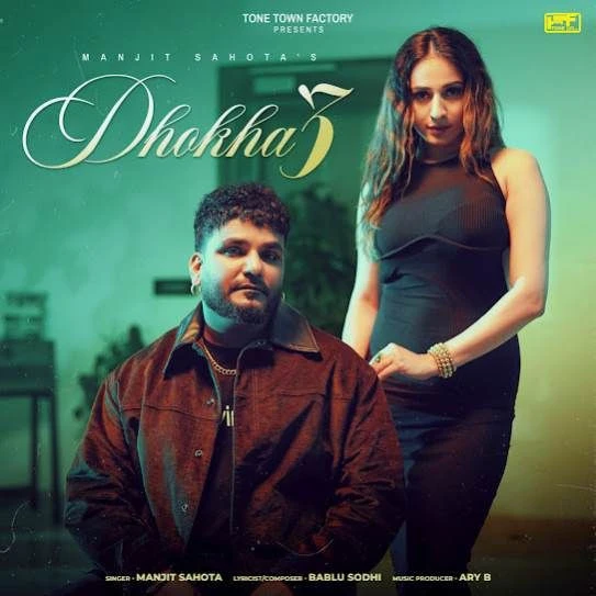 Download Dhokha 3 Manjit Sahota mp3 song