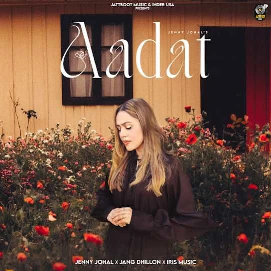 Download Aadat Jenny Johal mp3 song
