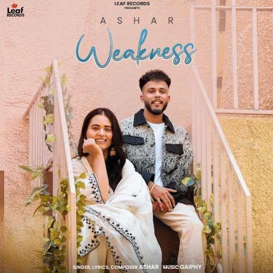 Download Weakness Ashar mp3 song