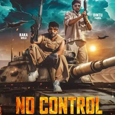 Download No Control Kaka WRLD, Bintu Pabra mp3 song, No Control Kaka WRLD, Bintu Pabra full album download