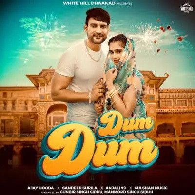 Download Dum Dum Sandeep Surila, Anjali 99 mp3 song, Dum Dum Sandeep Surila, Anjali 99 full album download