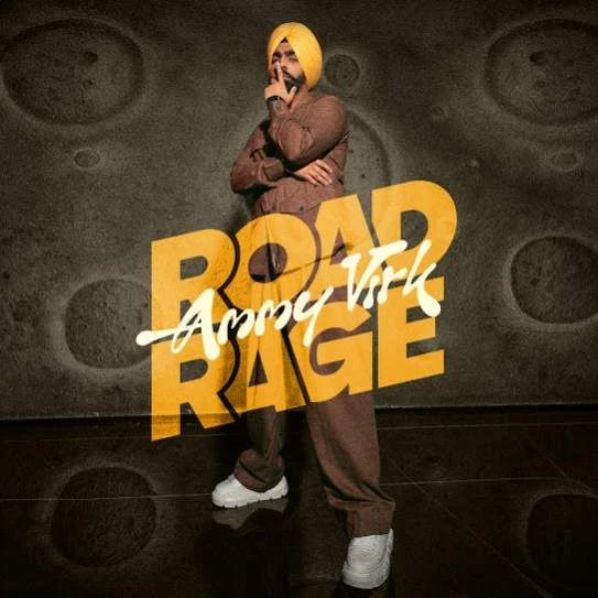 Download Road Rage Ammy Virk mp3 song