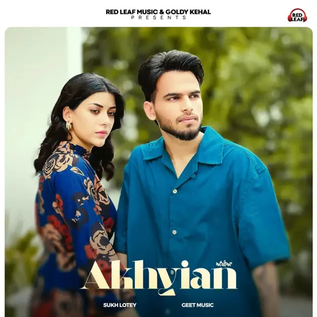 Download Akhiyan Sukh Lotey mp3 song