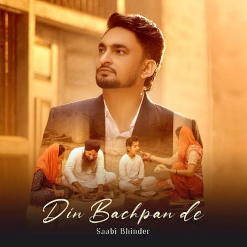 Download Din Bachpan De Saabi Bhinder mp3 song, Din Bachpan De Saabi Bhinder full album download