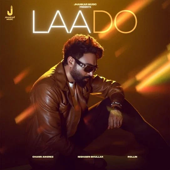 Download Laado Nishawn Bhullar mp3 song